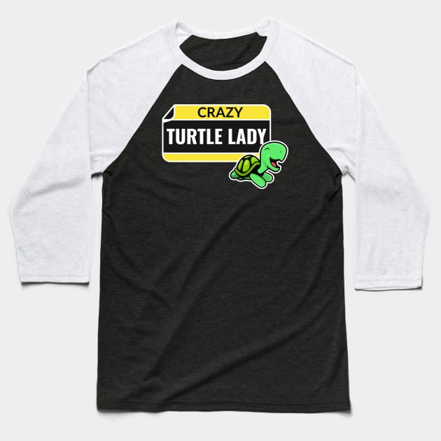 Crazy turtle lady turtle lover Baseball T-Shirt by G-DesignerXxX